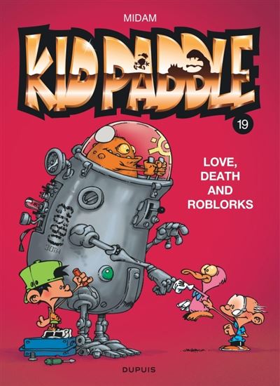 couverture du livre Kid Paddle : Love, Death and Roblorks